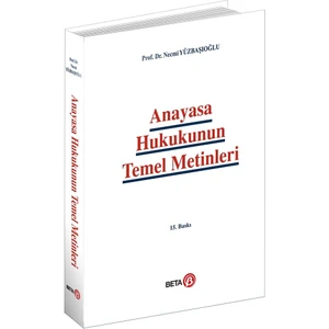 Anayasa Hukukunun Temel Metinleri - Necmi Yüzbaşıoğlu
