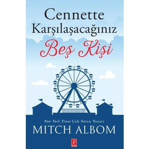 Cennette Karşılaşacağınız Beş Kişi  - Mitch Albom