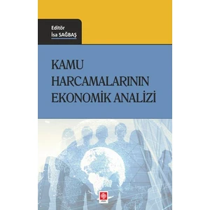 Kamu Harcamalarının Ekonomik Analizi
