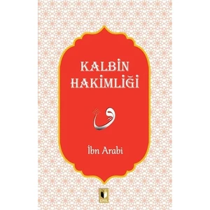 Kalbin Hakimliği - İbn Arabi