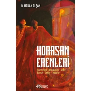 Horasan Erenleri - Mehmet Hakan Alşan