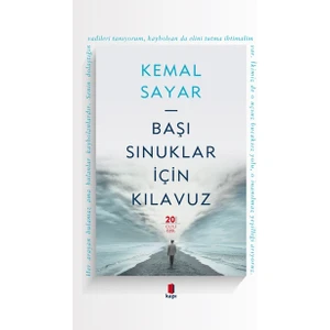 Başı Sınuklar İçin Kılavuz - Kemal Sayar