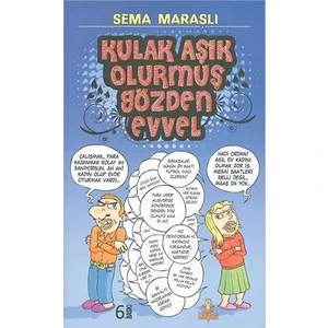 Kulak Aşık Olurmuş Gözden Evvel
