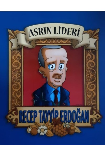Asrın Lideri - Recep Tayyip Erdoğan