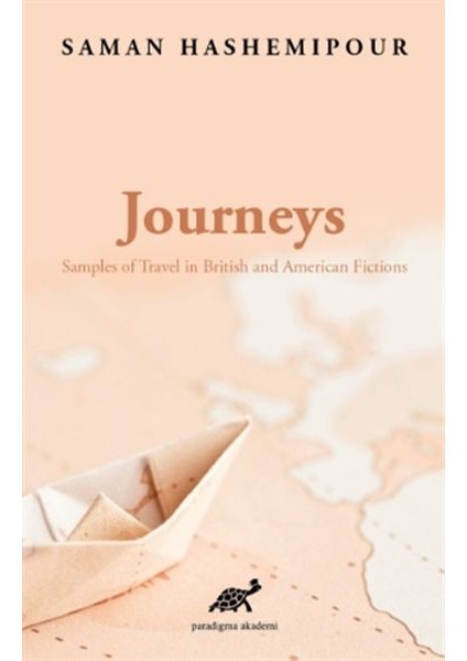 Journeys - Samples Of Travel In British And American Fictions