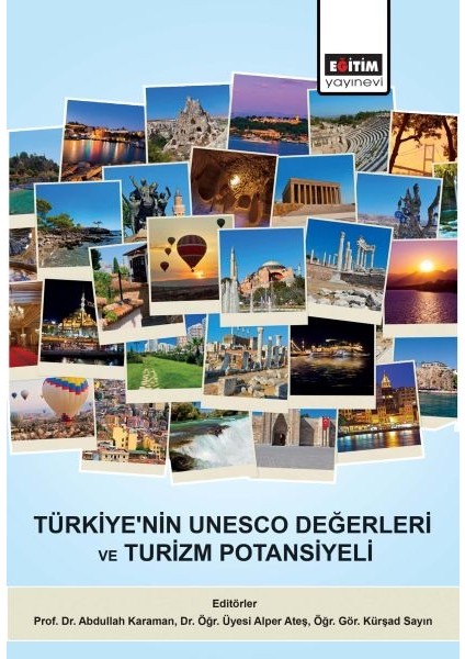 Türkiye'nin Unesco Değerleri ve Turizm Potansiyeli