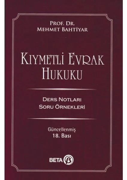 Kıymetli Evrak Hukuku - Ders Notları Soru Örnekleri