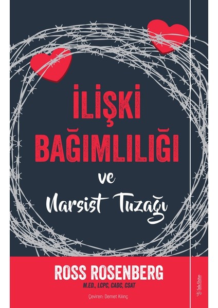 İlişki Bağımlılığı ve Narsist Tuzağı - Ross Rosenberg
