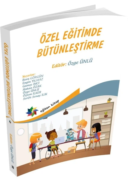 Özel Eğitimde Bütünleştirme