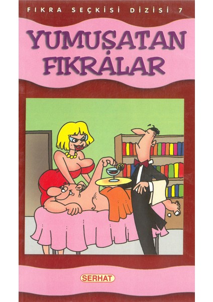 Yumuşatan Fıkralar