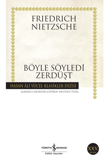 Genç Werther'in Acıları - Toplum Sözleşmesi - Böyle Söyledi Zerdüşt - Dorion Gray'in Portresi