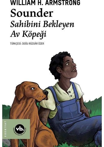 Sounder Sahibini Bekleyen Av Köpeği - William H. Armstrong