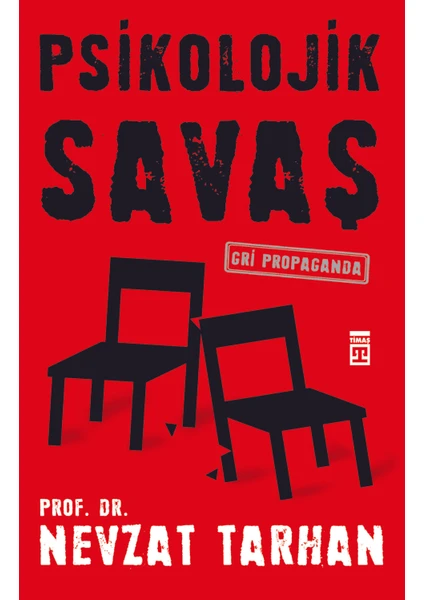 Psikolojik Savaş (Gri Propaganda)-Nevzat Tarhan