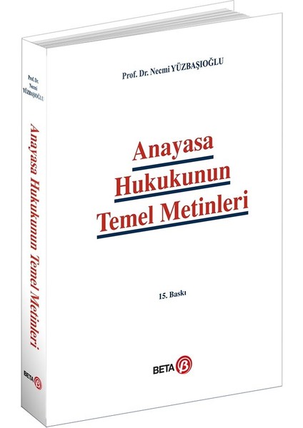 Anayasa Hukukunun Temel Metinleri - Necmi Yüzbaşıoğlu