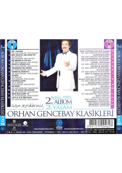 Orhan Gencebay – Orhan Gencebay Klasikleri: Sizin Seçtikleriniz (66'dan.. 1993'E • 2. Albüm 2. Yaşam) (2 Cd)