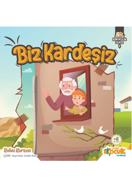 Biz Kardeşiz - Kardeşlik Serisi 2 - Rabia Karzan