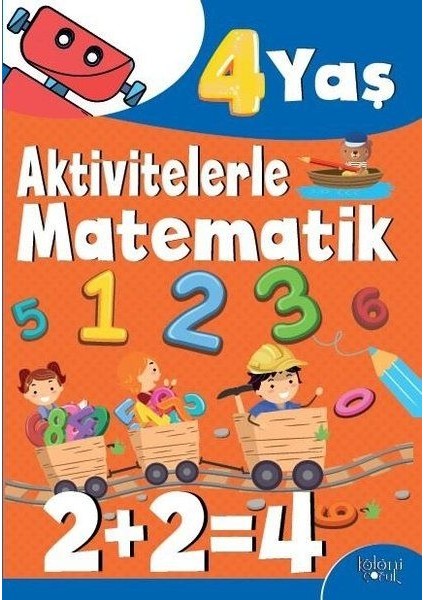 Aktivitelerle Matematik (4 Yaş Erkek) - Hatice Nurbanu Karaca