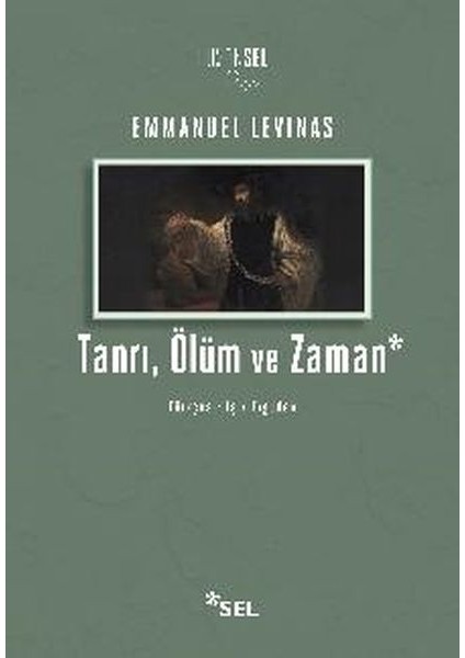 Tanrı, Ölüm ve Zaman - Emmanuel Levinas