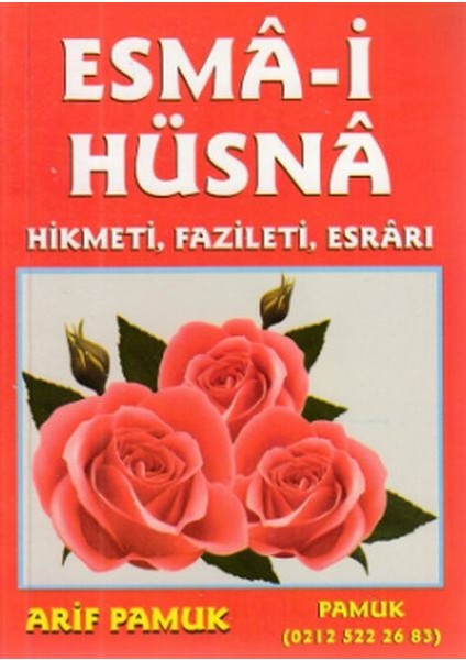 Esma-I Hüsna - Hikmeti, Fazileti, Esrarı (DUA-026)-CEP Boy