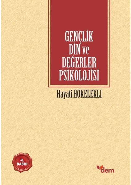 Dem Yayınları Gençlik Din ve Değerler Psikolojisi - Hayati Hökelekli