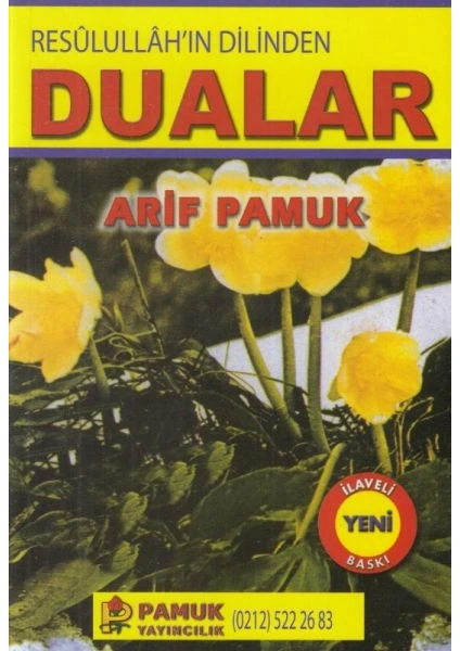 Pamuk Yayıncılık Resulullah'ın Dilinden Dualar / DUA-053 - Arif Pamuk