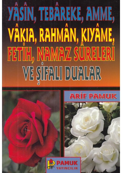 Yasin - Tebareke - Amme ve Şifalı Dualar (YAS-018) - Arif Pamuk