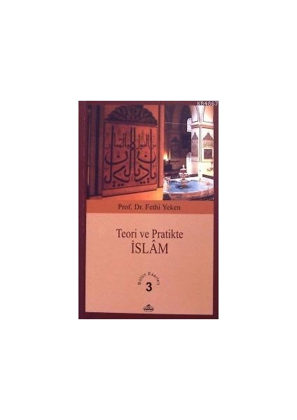 Teori ve Pratikte Islam