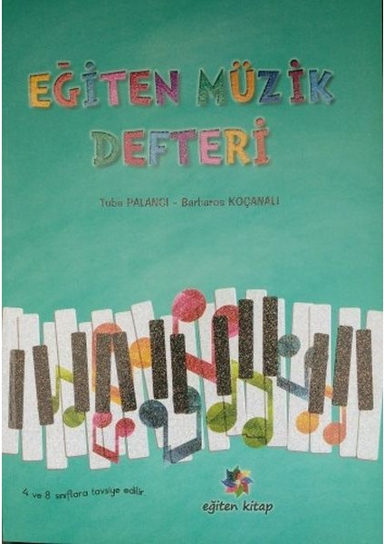 Eğiten Müzik Defteri - 4 ve 8.sınıflara Tavsiye Edilir