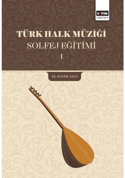 Türk Halk Müziği Solfej Eğitimi 1