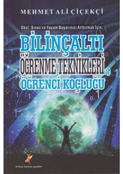 Bilinçaltı Öğrenme Teknikleri ile Öğrenci Koçluğu