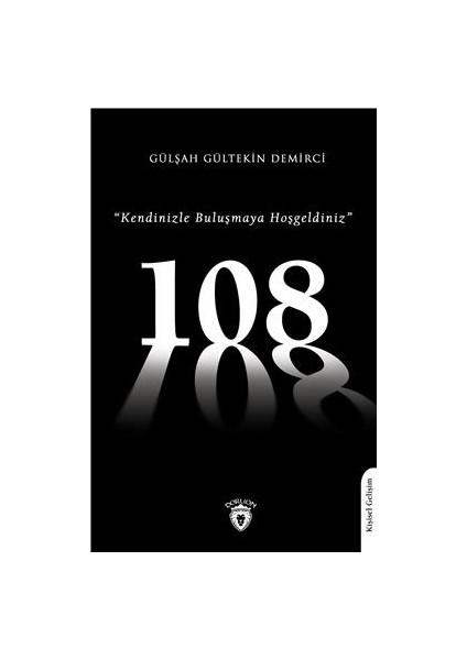 108 Kendinizle Buluşmaya Hoşgeldiniz