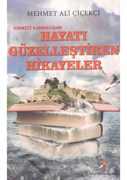 Hayatı Güzelleştiren Hikayeler