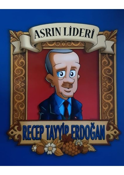 Asrın Lideri - Recep Tayyip Erdoğan