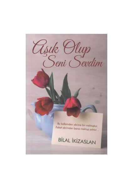 Aşık Olup Seni Sevdim