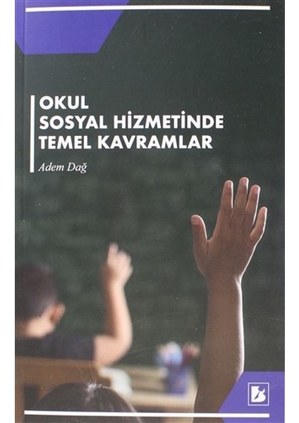 Okul Sosyal Hizmetinde Temel Kavramlar