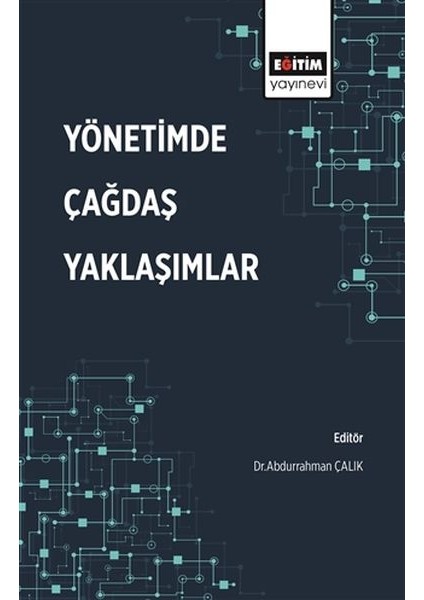 Yönetimde Çağdaş Yaklaşımlar
