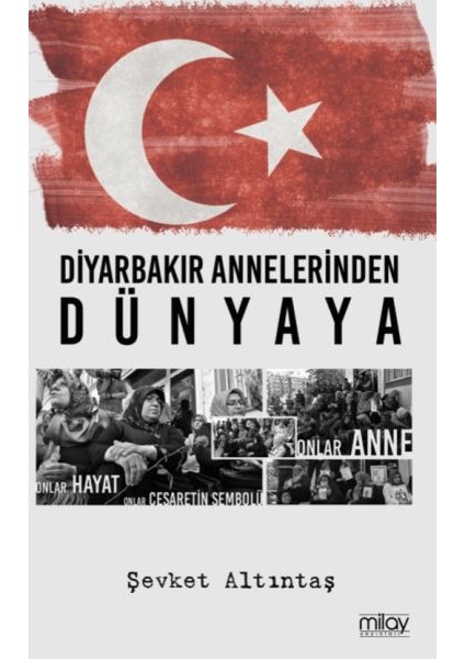 Diyarbakır Annelerinden Dünyaya