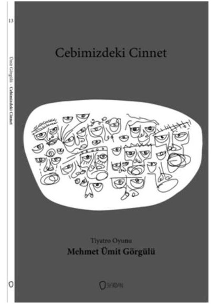 Cebimizdeki Cinnet - Tiyatro Oyunu