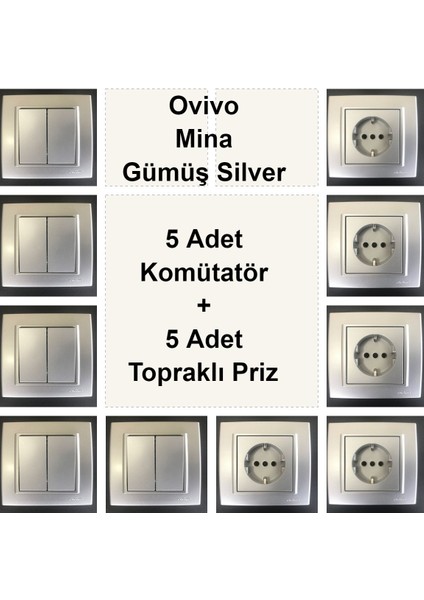 Ovivo Mina Gümüş Silver 5 Adet Komütatör + 5 Adet Topraklı Priz