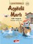 Orman Günlükleri / Açgözlü Martı 1