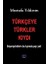 Türkçeye Türkler Kıydı - Emperyalistlerin Bu Kıyımda Payı Yok! - Mustafa Yıldırım 1