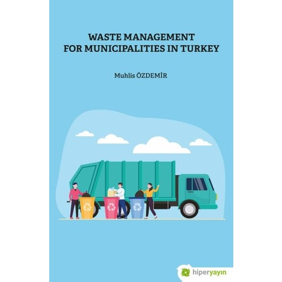 Waste Management For Municipalities In Turkey Kitabı ve Fiyatı
