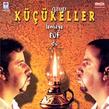 The End Grup Küçükeller – Lambaya Püf De CD