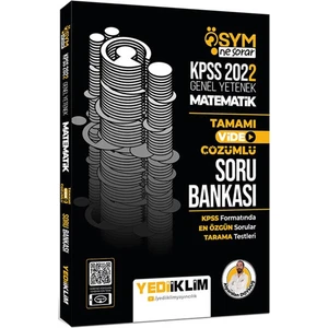 Yediiklim Yayınları 2022 KPSS Genel Yetenek ÖSYM Ne Sorar Matematik Tamamı Video Çözümlü Soru Bankası