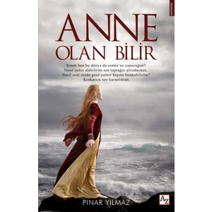 Anne Olan Bilir - Pınar Yılmaz
