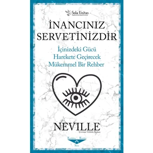 İnancınız Servetinizdir - Neville