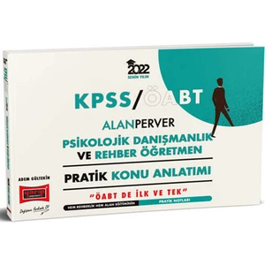 Yargı Yayınevi 2022 ÖABT Alanperver Psikolojik Danışmanlık ve Rehber Öğretmen Pratik Konu Anlatımı