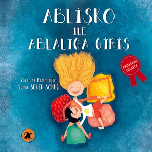 Ablişko ile Ablalığa Giriş - Sema Şeker Sonuç