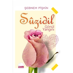 Suzidil - Gönül Yangını - Şebnem Pişkin