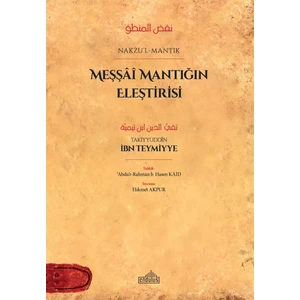 Meşşai Mantığın Eleştirisi - Ibn Teymiyye